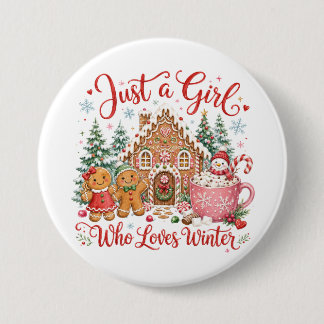 Just a Girl Who Loves Winter 3 Inch Round Button