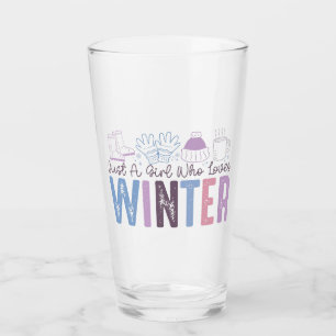 Just a Girl Who Loves Winter Cute Seasonal Design Glass