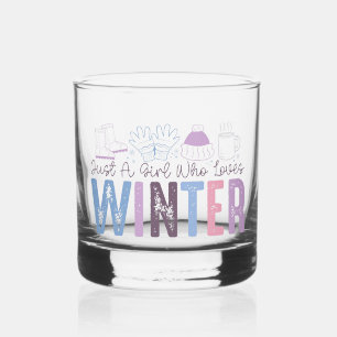 Just a Girl Who Loves Winter Cute Seasonal Design Whiskey Glass