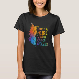 Just A Girl Who Loves Wolves Animal Portrait Girls T-Shirt