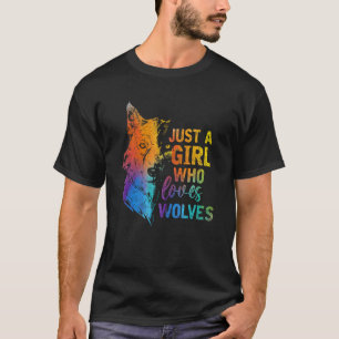 Just A Girl Who Loves Wolves Animal Portrait Girls T-Shirt
