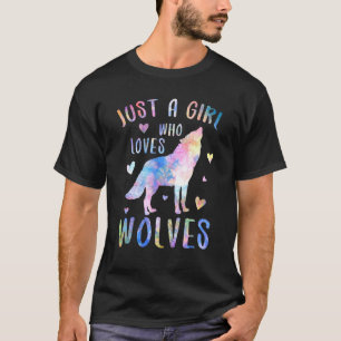 Just A Girl Who Loves Wolves Cute Wolf Teen Girls T-Shirt