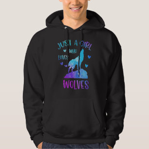 Just A Girl Who Loves Wolves  For Wolf Hoodie
