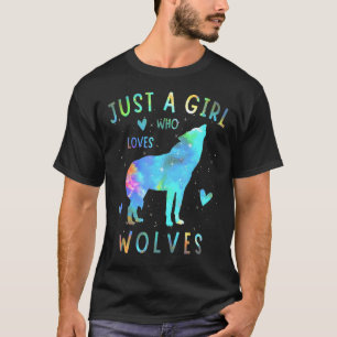 Just A Girl Who Loves Wolves Watercolor Cute Wolf T-Shirt