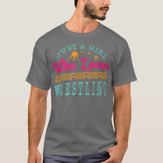 Just A Girl Who Loves Wrestling Professional Coach T-Shirt