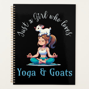 Just a girl who loves Yoga and Goats Planner