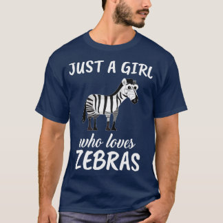 Just A Girl Who Loves Zebras 2 T-Shirt