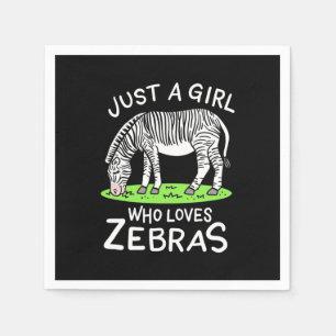 Just A Girl Who Loves Zebras Napkin