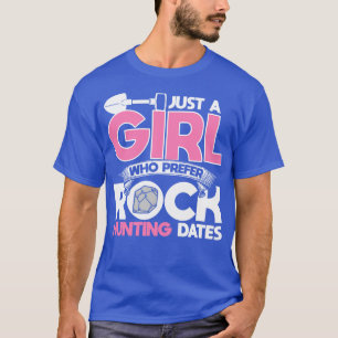 Just A Girl Who Prefer Rock Hunting Dates T-Shirt