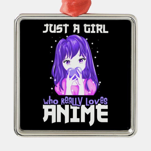 Just A Girl Who Really Loves Anime in Purple Metal Ornament (Front)