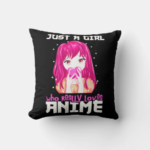 Just A Girl Who Really Loves Anime Throw Pillow