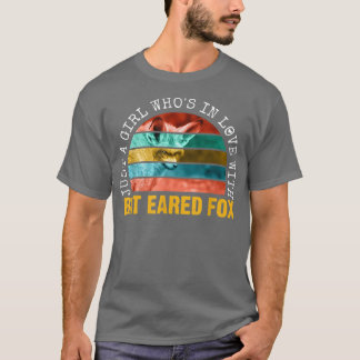 Just a Girl whos in love with bat eared fo T-Shirt