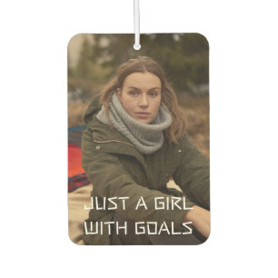 Just a girl with goals photo air freshener