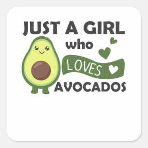 Just A Girl's Avocado Loves Sweet Avocado Square Sticker