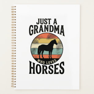 Just A Grandma Who Loves Horses Vintage Design Planner
