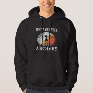 Just A Grandpa Who Loves Archery Hoodie