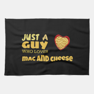 Just a guy who loves mac and cheese kitchen towel