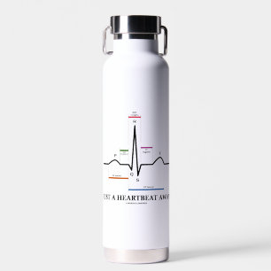 Just A Heartbeat Away Electrocardiogram EKG Humour Water Bottle