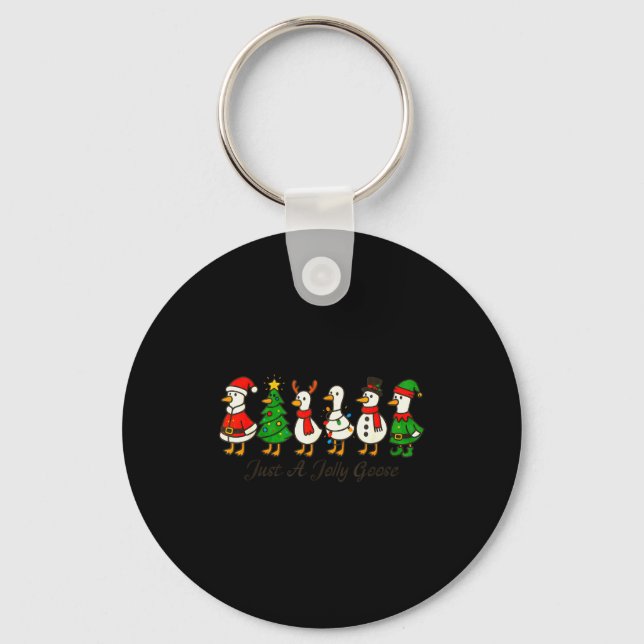 Just A Jolly Cute Goose Funny Merry Goosemas Chris Keychain (Front)