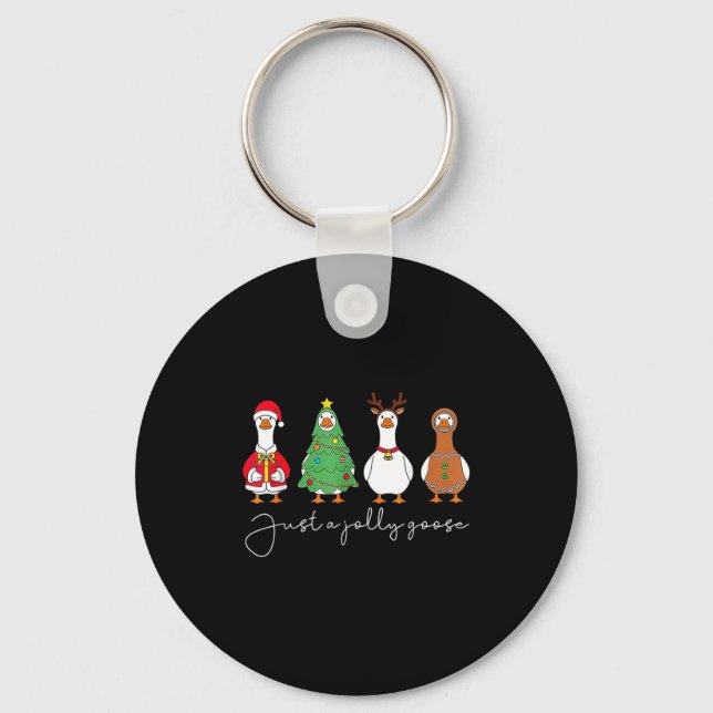 Just A Jolly Cute Goose Funny Merry Goosemas Chris Keychain (Front)