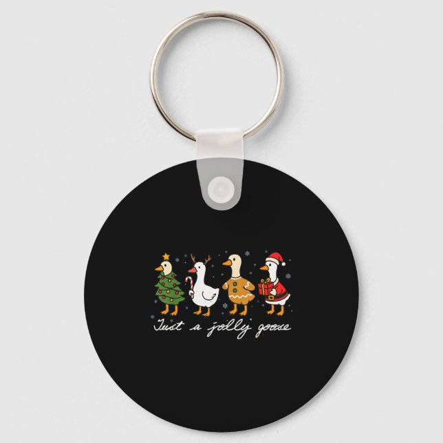 Just A Jolly Cute Goose Funny Merry Goosemas Chris Keychain (Front)