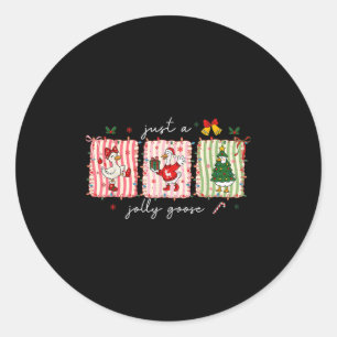 Just A Jolly Goose Christmas Silly Goose Funny Xma Classic Round Sticker
