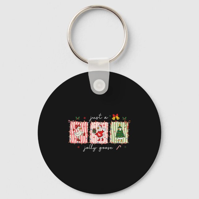 Just A Jolly Goose Christmas Silly Goose Funny Xma Keychain (Front)