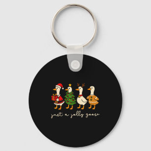 Just A Jolly Goose Christmas Silly Goose Funny Xma Keychain