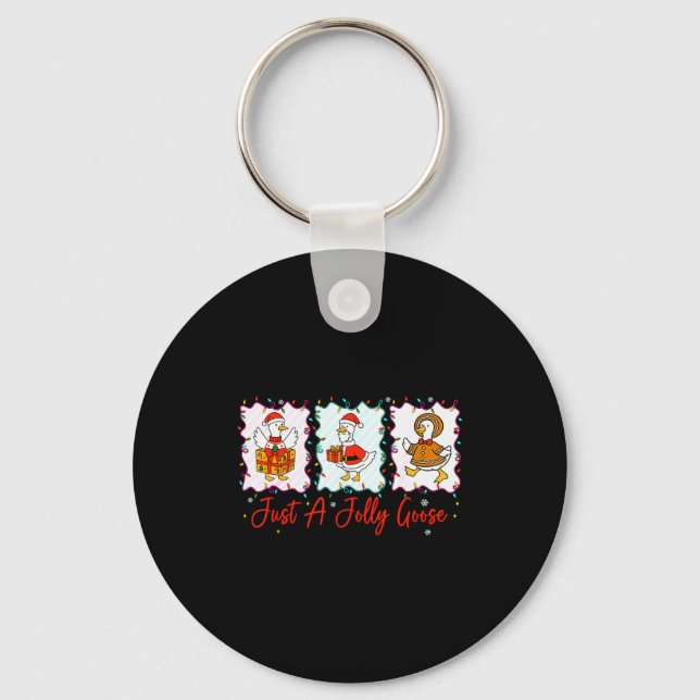 Just A Jolly Goose Merry Christmas Funny Silly Goo Keychain (Front)