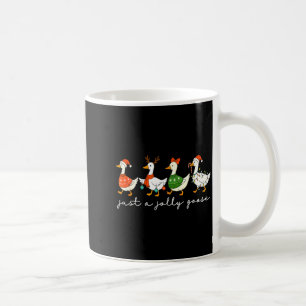 Just A Jolly Goose Santa Christmas Goose Farm Merr Coffee Mug