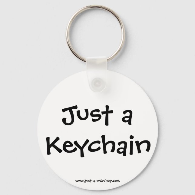 Just a Keychain (Front)