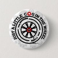 Just a Little Cog in the Wheel