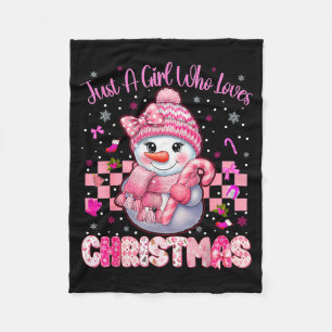 Just A Little Girl Who Loves Christmas Nk Snowman  Fleece Blanket