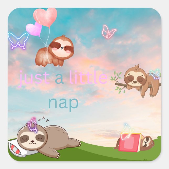 "Just a Little Nap" Sloth Sticker (Front)