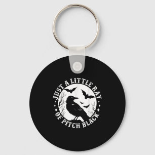 Just A Little Ray Of Pitch Black Funny Gothic Hall Keychain