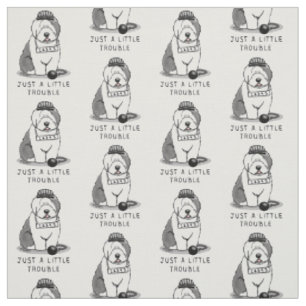 Just a Little Trouble Old English Sheepdog Grey 1 Fabric