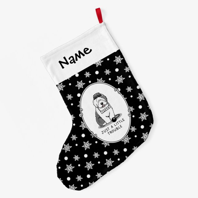 Just a Little Trouble Old English Sheepdog Grey 1 Large Christmas Stocking (Back (Hanging))
