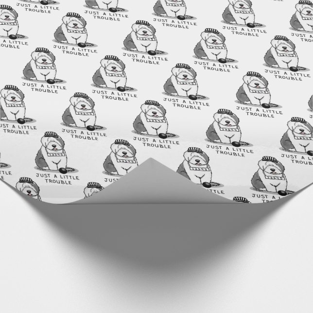 Just a Little Trouble Old English Sheepdog Grey 1 Wrapping Paper (Corner)
