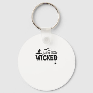 Just A Little Wicked Halloween Shirt for Women Wit Keychain