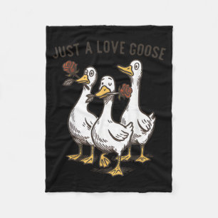Just A Love Goose Funny Goose Happy Valentine’s Da Fleece Blanket