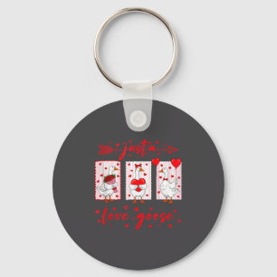 Just A Love Goose Funny Valentine Cute Goose For W Keychain