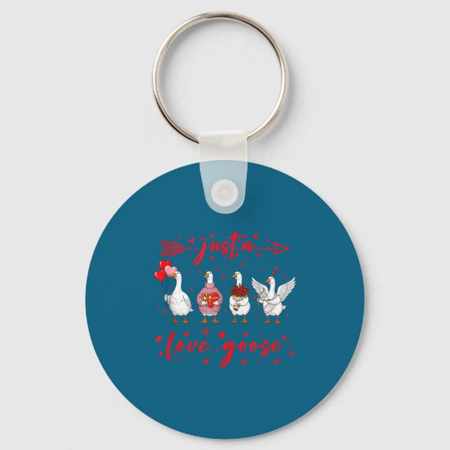 Just A Love Goose Funny Valentine Cute Goose For W Keychain (Front)