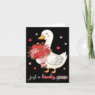 Just A Lovely Goose Bouquet Roses Floral Valentine Card