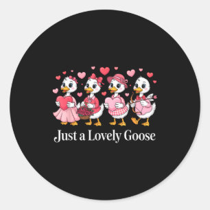 Just A Lovely Goose Cute Funny Goose Valentines Da Classic Round Sticker