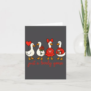Just A Lovely Goose Cute Nk Silly Goose Valentine' Card