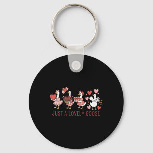 Just A Lovely Goose Cute Silly Goose Valentine's D Keychain