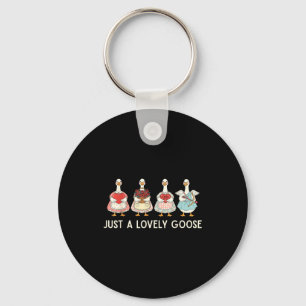 Just A Lovely Goose Cute Silly Goose Valentine's D Keychain
