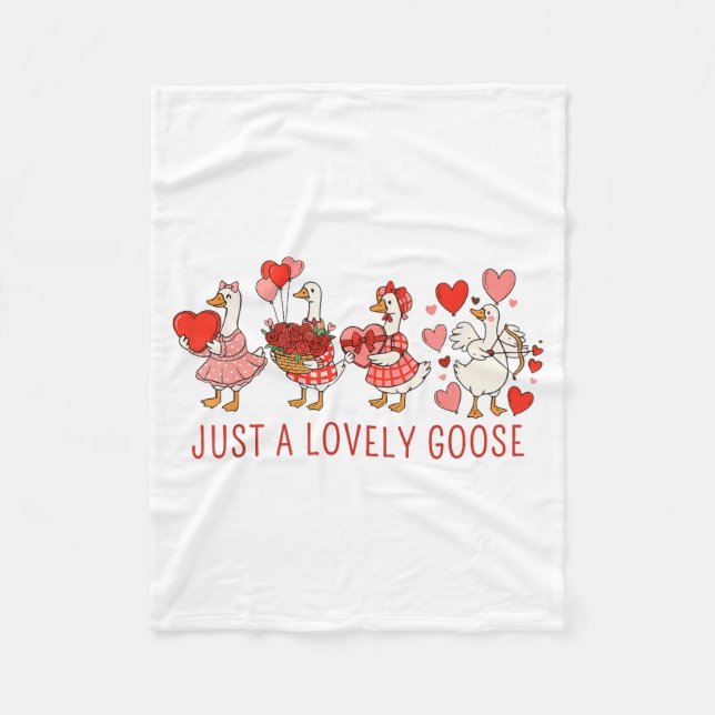 Just A Lovely Goose Valentines Day Cute Heart Goos Fleece Blanket (Front)