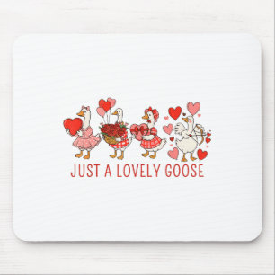 Just A Lovely Goose Valentines Day Cute Heart Goos Mouse Pad