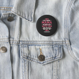 Just a Mama in Love with Her Boy 2 Inch Round Button